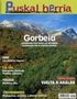 Gorbeia, igoera eta ibilaldiak parke naturalean / Gatza, etnografia ilustratua, gatzaren herriak / Surf-a, leku hoberenak / Aralar-ko itzulia / Tolosa, hiri historikoa / Menu begetarianoa / Madagaskar
