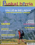 Belaguako bailara, ibilbide berriak / Irteerak eta nekazalturismoa Bizkaian / Errobi ibaia, Iratitik Baionara / Gasteiz, gida berezia / Otsoak, ilustrazio etnologikoak / Artikutza, isiltasunaren basoa / Colorado-ko paisaia ikusgarriak