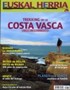 Euskal Kostaren trekking-a, Lapurditik Bizkaiara / Tontorretan lo egin, ilunabarreko igoerak / Haurrekin irteerak, abenturak familian / Bilboko Arte Ederretako museoa, 100 urtetan inspirazio / Trinketea, jatorrira bidaia / Araitz, lasaitasunerako arana / Nafarroako ardoa / Etna sumendiari itzulia