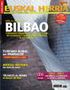 Gu&iacute;a para descubrir Bilbao / Turismo Rural en Iparralde / La conquista del Reino de Navarra / Trujales de Araba / Bodegas boutique / Los dinosaurios estuvieron en Euskal Herria