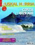 Costa de Bizkaia. El horizonte infinito / Montes de Iparralde / Dossier. Las guerras napole&oacute;nicas en EH / San Telmo. El museo reinventado / Comercio centenario / Ruta Sua. Irumugarrieta / Urdaibai bird center